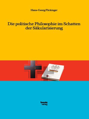cover image of Die politische Philosophie im Schatten der Säkularisierung